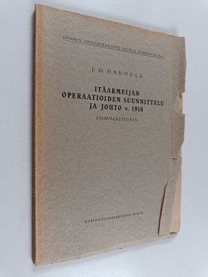 J. O. Hannula : Itäarmeijan operaatioiden suunnittelu ja ...