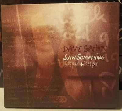Dave Gahan - Saw Something / Deeper + Deeper