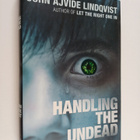 John Ajvide Lindqvist : Handling the Undead - pikkukuva 1