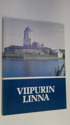 Viipurin linna : sotasokeat ry:n kevätjulkaisu 1976
