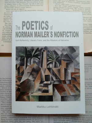 Markku Lehtimäki - The Poetics of Norman Mailer's Nonfiction