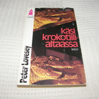 Peter Lovesey Käsi krokotiilialtaassa  -nid - pikkukuva 1