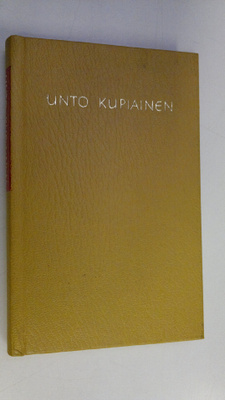 Unto Kupiainen : Valikoima runoja