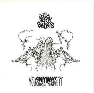 the Black Ghosts - Anyway you choose to give it 12"