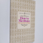 Lawrence Leshan : How to Meditate - pikkukuva 1
