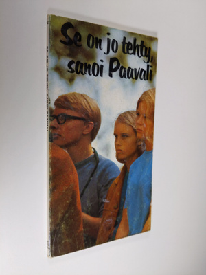 Se on jo tehty, sanoi Paavali : Roomalaiskirje vapaasti k...