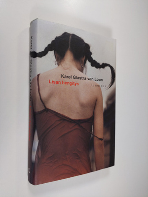 Karel Glastra van Loon : Lisan hengitys