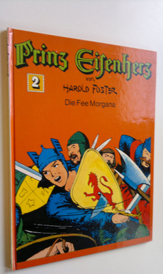 Harold Foster : Prinz Eisenherz 2 : Die Fee Morgana : In ...