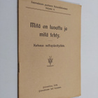Mitä on luvattu ja mitä tehty - katsaus valtiopäivätyöhön - pikkukuva 1