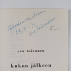 Eva Toivonen : Kukon jälkeen (signeerattu) - pikkukuva 2