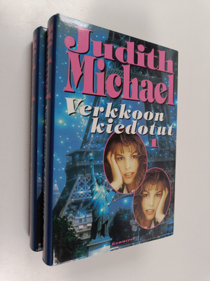 Judith Michael : Verkkoon kiedotut 1-2