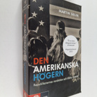 Martin Gelin : Den amerikanska högern : republikanernas r... - pikkukuva 1
