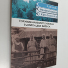 Tornionlaakson vuosikirja 2011 = Tornedalens årsbok 2011 - pikkukuva 1