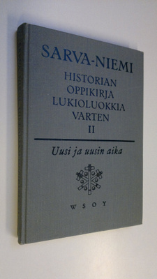 Gunnar Sarva : Historian oppikirja lukioluokkia varten 2,...