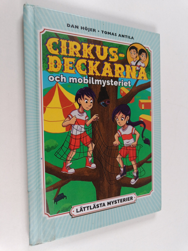 Dan Höjer : Cirkusdeckarna och mobilmysteriet