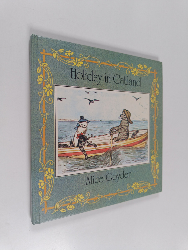 Alice Goyder : Holiday in Catland