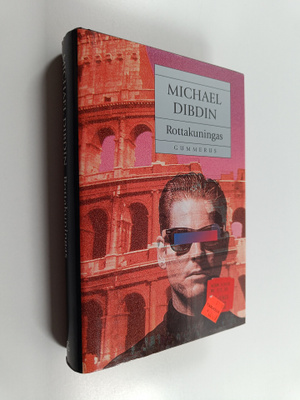 Michael Dibdin : Rottakuningas