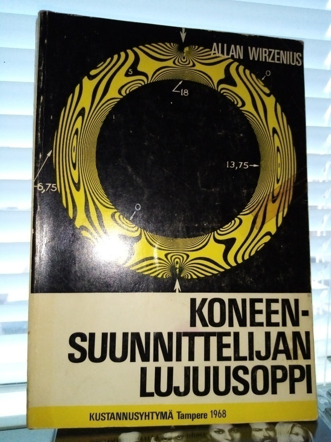 Wirzenius : Koneensuunnittelijan lujuusoppi