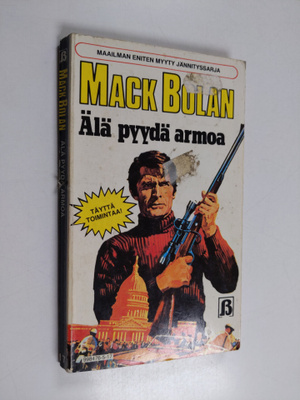 Mack Bolan : Älä pyydä armoa