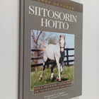 E. L. Squires : Siitosorin hoito : opas hevosen terveyden... - pikkukuva 1