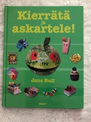 Jane Bull: Kierrätä ja askartele!