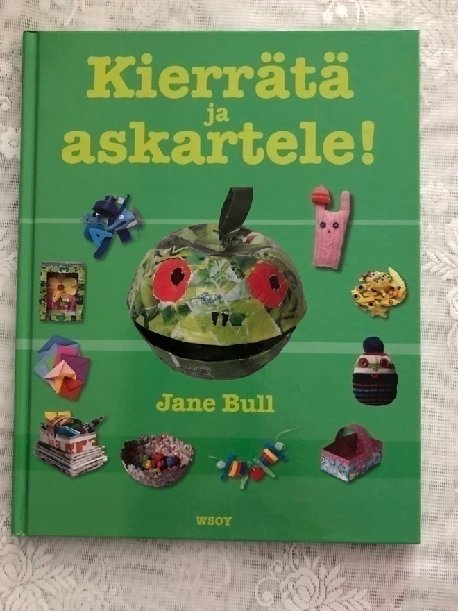 Jane Bull: Kierrätä ja askartele!