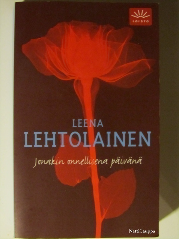 Leena Lehtolainen • Jonakin onnellisena päivänä