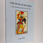 Lance Kelly : The Myth of the Tarot: The Amazing Journey ... - pikkukuva 1