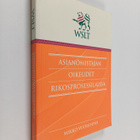 Mikko Vuorenpää : Asianomistajan oikeudet rikosprosessila... - pikkukuva 1