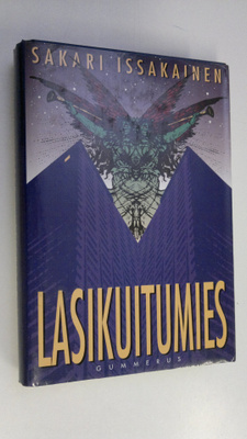 Sakari Issakainen : Lasikuitumies