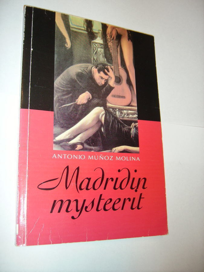 Antonio Munoz Molina: Madridin mysteerit (Sis.postikulut)