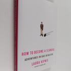 Laura Kipnis : How to Become a Scandal - Adventures in Ba... - pikkukuva 1