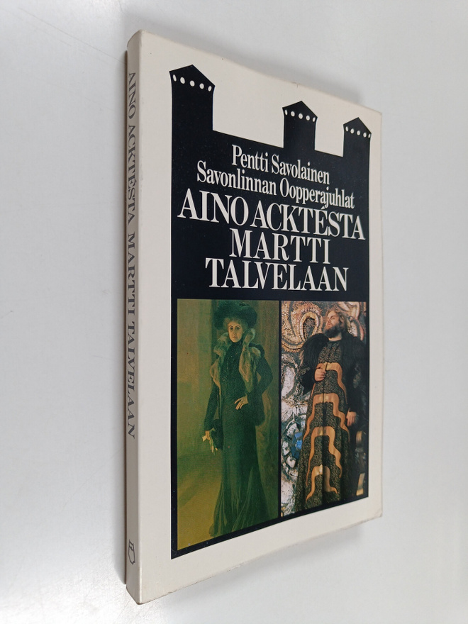 Pentti Savolainen : Savonlinnan oopperajuhlat Aino Acktes...