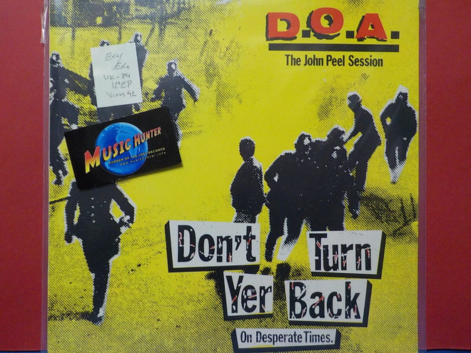 D.O.A. - DON'T TURN YER BACK (ON DESPERATE..) EX+/EX+ 12"EP