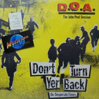 D.O.A. - DON'T TURN YER BACK (ON DESPERATE..) EX+/EX+ 12"EP - pikkukuva 1