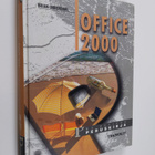 Brian Underdahl : Office 2000 : MS Officen peruskirja - pikkukuva 1