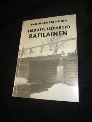 TIEDUSTELUPARTIO RATILAINEN - VELI-MATTI HYTTINEN