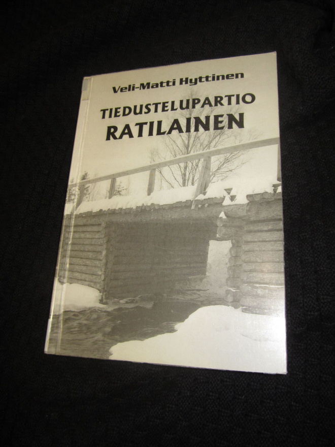TIEDUSTELUPARTIO RATILAINEN - VELI-MATTI HYTTINEN