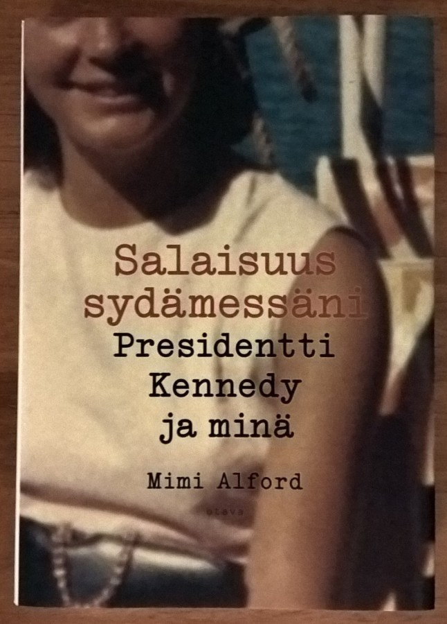 Mimi Alford: Salaisuus sydämessäni