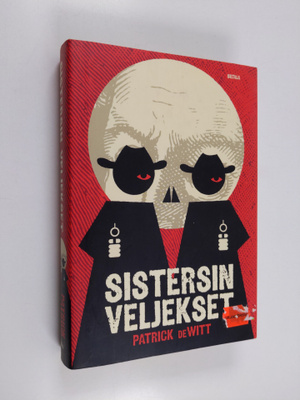 Patrick DeWitt : Sistersin veljekset