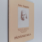 Arto Seppälä : Päivänkukka : kertomus f. a. juseliuksesta... - pikkukuva 1