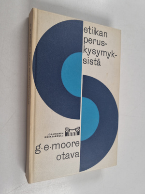 G. E. Moore : Etiikan peruskysymyksistä