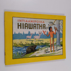 Intiaanipoika Hiawatha : Mukaeltu samannimisen runon mukaan - pikkukuva 1