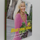 Sanna Ehdin Anandala : Mat som läker : 140 recept som hål... - pikkukuva 1