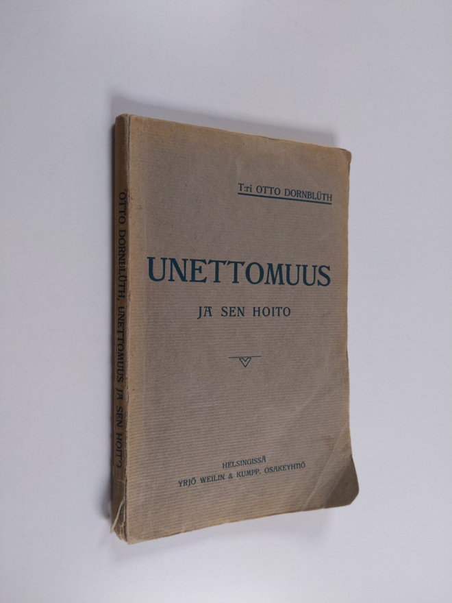 Otto Dornbluth : Unettomuus ja sen hoito
