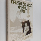 Annikki Arni : Muistat sie viel - pikkukuva 1
