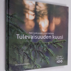 Heli Laaksonen : Tulevaisuuden kuusi - pikkukuva 1