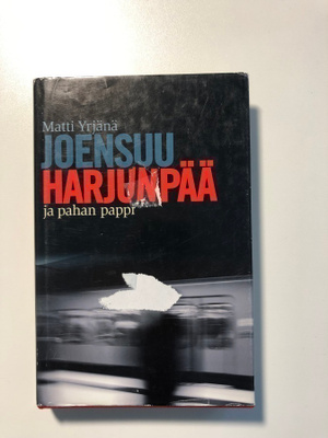 Matti Yrjänä Joensuu - Harjunpää ja pahan pappi