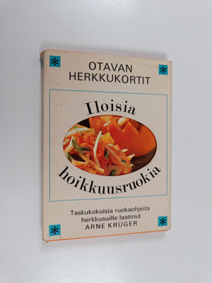 Arne Kruger : Otavan herkkukortit : Iloisia hoikkuusruokia