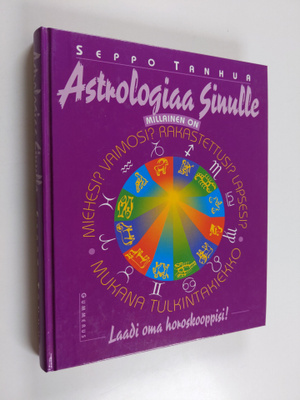 Seppo Tanhua : Astrologiaa sinulle